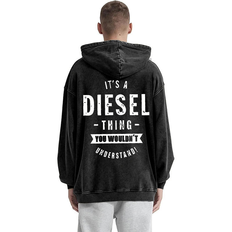 It's A Diesel Thing You Wouldn't Understand Graphic Hoodie Vintage Washed Pullover For Men Women Long Sleeve Hooded Sweatshirt: Factory Seconds/Rejects – Refurbished – Never Used (Brand New) - Image 5