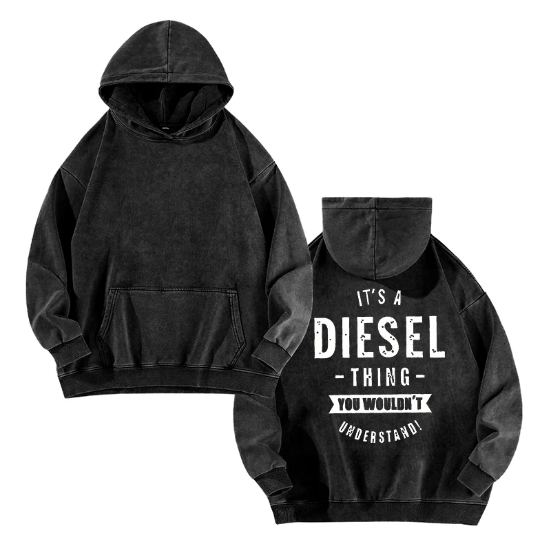 It's A Diesel Thing You Wouldn't Understand Graphic Hoodie Vintage Washed Pullover For Men Women Long Sleeve Hooded Sweatshirt: Factory Seconds/Rejects – Refurbished – Never Used (Brand New) - Image 6